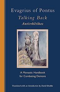 Talking Back A Monastic Handbook for Combating Demons
