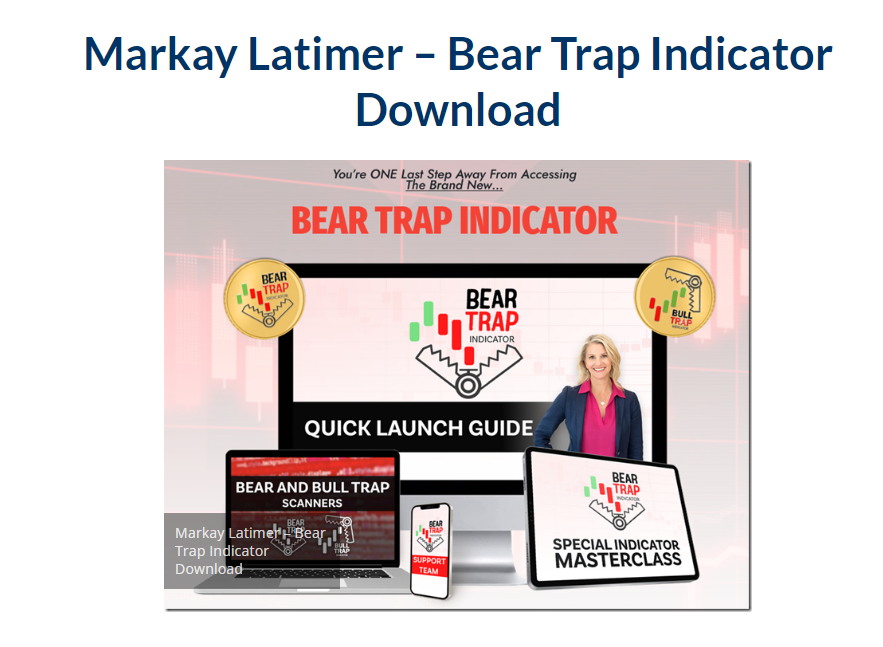 Markay Latimer – Bear Trap Indicator 2023
