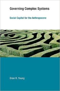Governing Complex Systems Social Capital for the Anthropocene