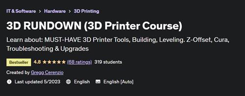 3D RUNDOWN (3D Printer Course)