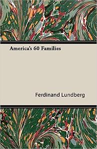 America’s 60 Families