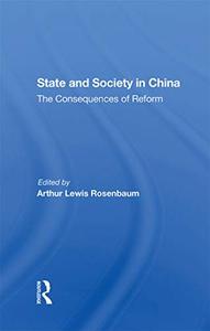 State And Society In China The Consequences Of Reform