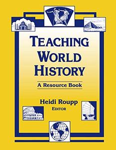 Teaching World History A Resource Book A Resource Book