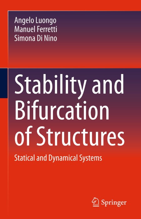 Stability and Bifurcation of Structures - Statical and Dynamical Systems