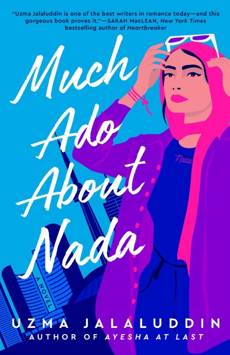 Much Ado About Nada by Uzma Jalaluddin 04a8c42470fa30a27dfb0624d6fdebf1