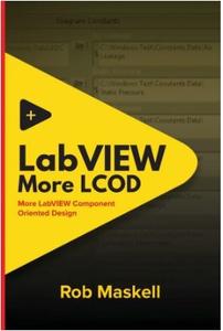 LabVIEW – More LCOD More LabVIEW Component Oriented Design