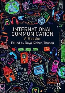 International Communication A Reader