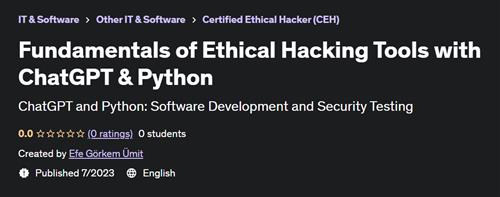 Fundamentals of Ethical Hacking Tools with ChatGPT & Python |  Download Free