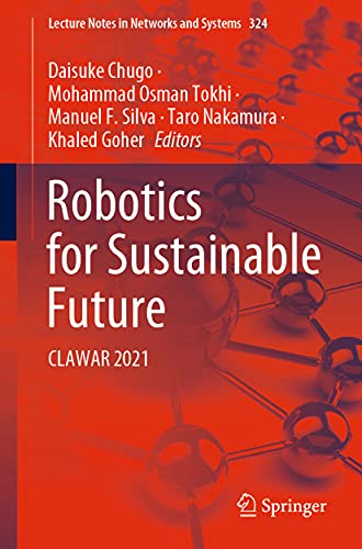 Robotics for Sustainable Future CLAWAR 2021
