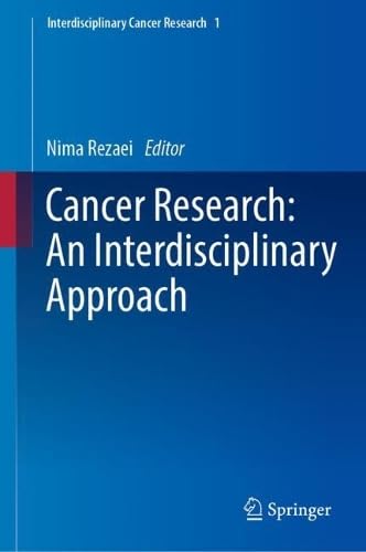 Cancer Research An Interdisciplinary Approach