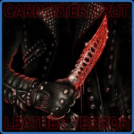 Carpenter Brut  Leather Terror 2022-03-31