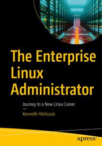The Enterprise Linux Administrator Journey to a New Linux Career
