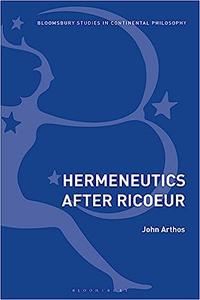 Hermeneutics After Ricoeur