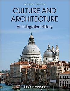Culture and Architecture An Integrated History