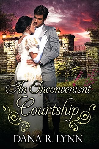 An Inconvenient Courtship - Dana R  Lynn F650e5d9a046d83410ca11a5b49a5c50