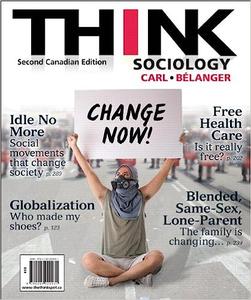 THINK Sociology, Second Canadian Edition