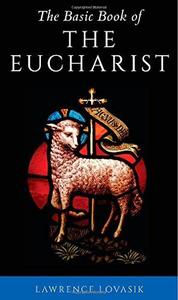 The Basic Book of the Eucharist