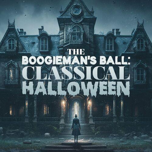 The Boogiemans Ball Classical Halloween (2023)
