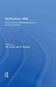 Verification 1996 Arms Control, Peacekeeping, And The Environment
