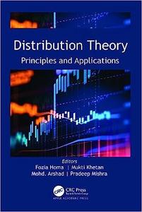 Distribution Theory Principles and Applications