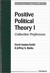 Positive Political Theory I Collective Preference