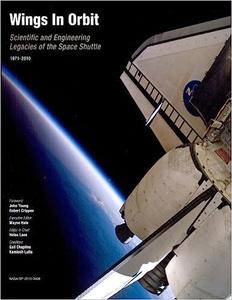 Wings in Orbit Scientific and Engineering Legacies of the Space Shuttle, 1971–2010