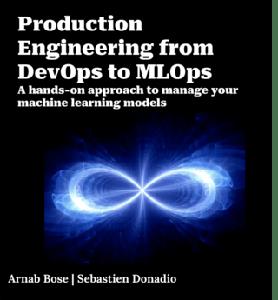 Production Engineering from DevOps to MLOps