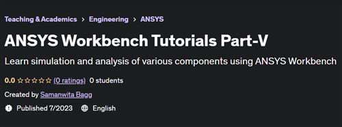 ANSYS Workbench Tutorials Part–V |  Download Free