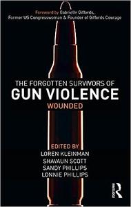 The Forgotten Survivors of Gun Violence Wounded