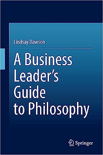 A Business Leader’s Guide to Philosophy