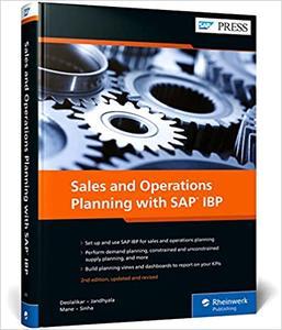 Sales and Operations Planning With SAP IBP (Second Edition) (SAP PRESS)