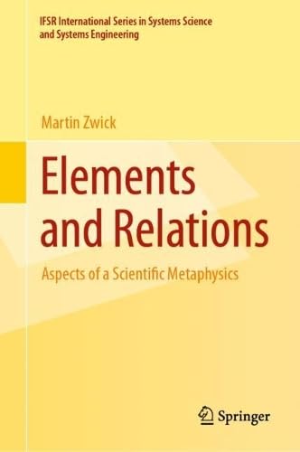 Elements and Relations Aspects of a Scientific Metaphysics