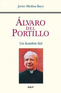 Álvaro del Portillo Un hombre fiel (English translation)