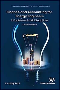 Finance and Accounting for Energy Engineers & Engineers in All Disciplines, 2nd Edition