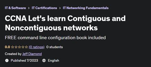 CCNA Let’s learn Contiguous and Noncontiguous networks