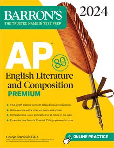 AP English Literature and Composition Premium, 2024 8 Practice Tests + Comprehensive Review + Online Practice