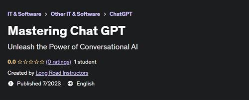Mastering Chat GPT by Long Road Instructors