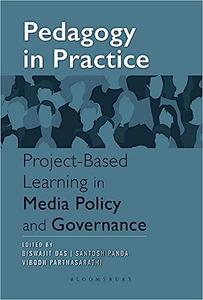 Pedagogy in Practice Project–Based Learning in Media Policy and Governance