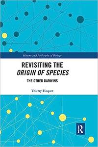 Revisiting the Origin of Species The Other Darwins