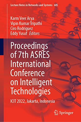 Proceedings of 7th ASRES International Conference on Intelligent Technologies ICIT 2022, Jakarta, Indonesia