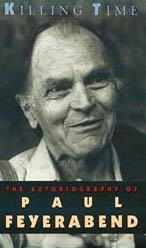 Killing Time The Autobiography of Paul Feyerabend