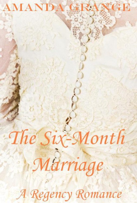 Grange, Amanda - The Six-Month Marriage