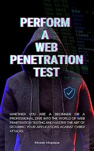 Perform a web penetration test