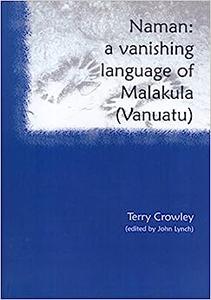 Naman A Vanishing Language of Malakula (Vanuatu)
