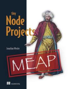 Tiny Node Projects (MEAP V03)