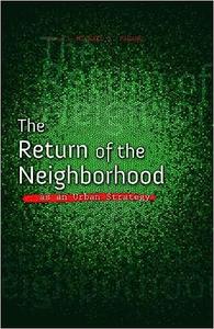 The Return of the Neighborhood as an Urban Strategy