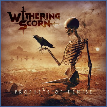 Withering Scorn  Prophets Of Demise 2023