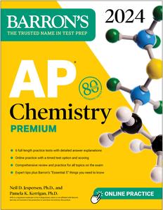 AP Chemistry Premium, 2024 – 6 Practice Tests + Comprehensive Review + Online Practice (Barron’s Test Prep)