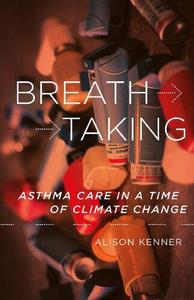 Breathtaking Asthma Care in a Time of Climate Change