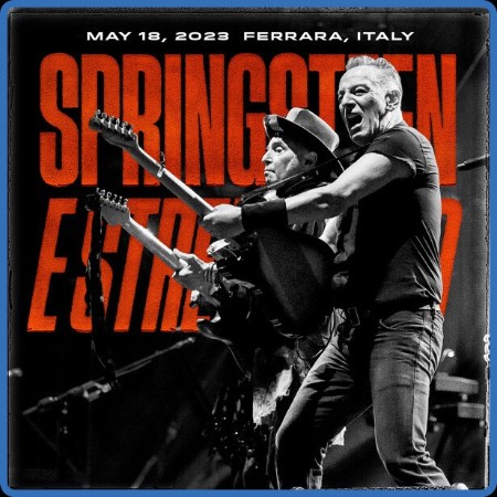 Bruce Springsteen  05/18/23 Parco Urbano G. Bassani, Ferrara, ITALY 2023